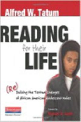 Reading for their life : (re)building the textual lineages of African American adolescent males