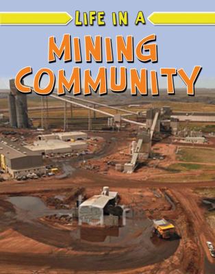 Life in a mining community