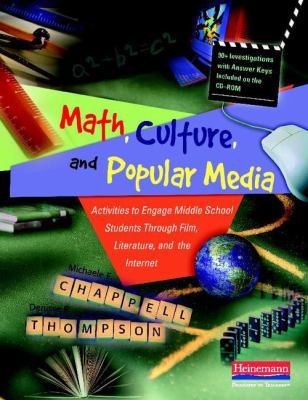 Math, culture, and popular media : activities to engage middle school students through film, literature, and the Internet