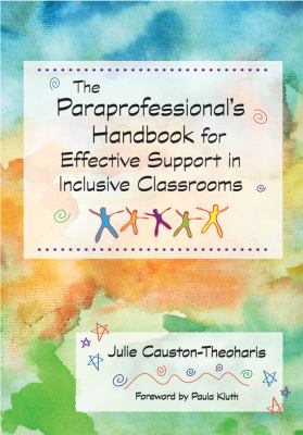 The paraprofessional's handbook for effective support in inclusive classrooms