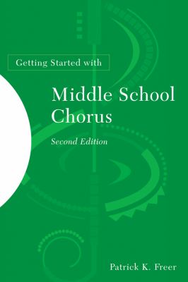 Getting started with middle school chorus