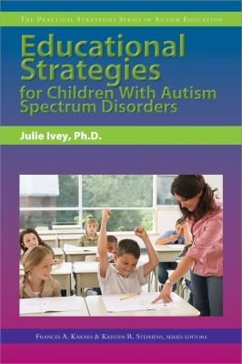 Educational strategies for children with autism spectrum disorders