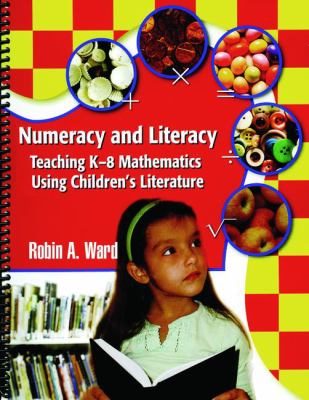 Numeracy and literacy : teaching K-8 mathematics using children's literature