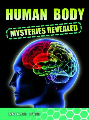 Human body mysteries revealed