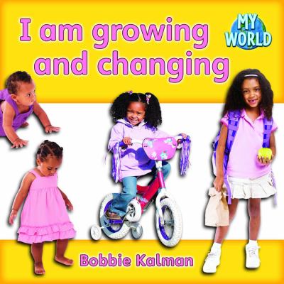 I am growing and changing
