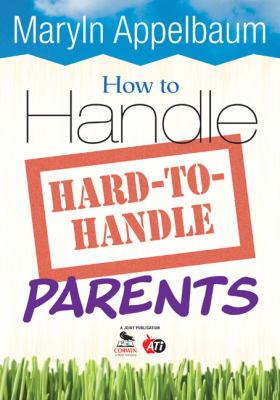 How to handle hard-to-handle parents