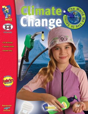 Climate change : grades 5-8