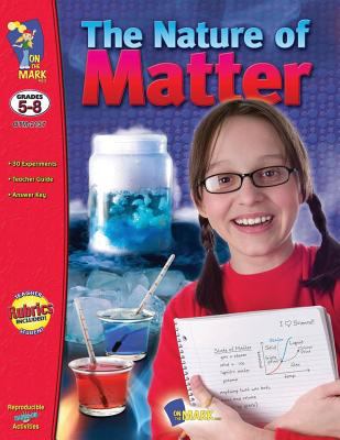 Nature of matter : grades 5-8