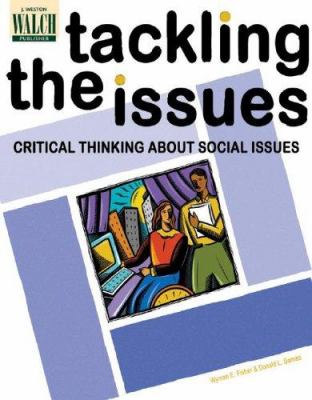 Tackling the issues : critical thinking about social issues