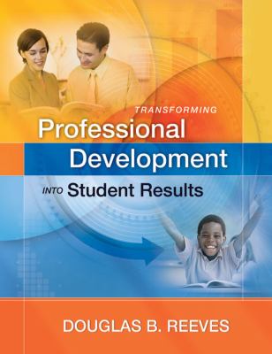 Transforming professional development into student results