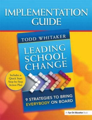 Implementation guide : leading school change.