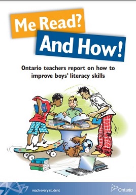 Me read? And how! : Ontario teachers report on how to improve boys' literacy skills