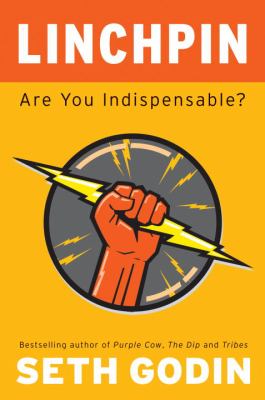 Linchpin : are you indispensible?