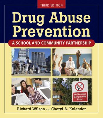 Drug abuse prevention : a school and community partnership