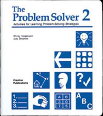 The problem solver 2 : activities for learning problem-solving strategies