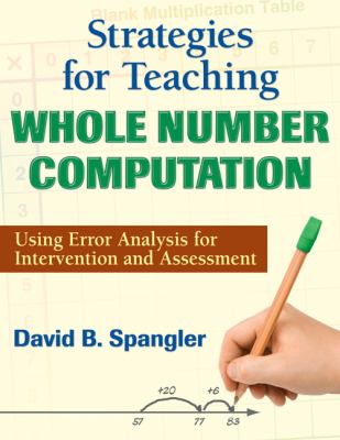 Strategies for teaching whole number computation : using error analysis for intervention and assessment