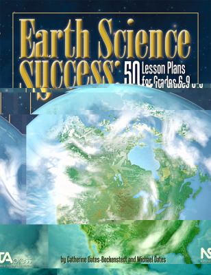 Earth science success : 50 lesson plans for grades 6-9