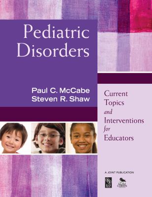 Pediatric disorders : current topics and interventions for educators