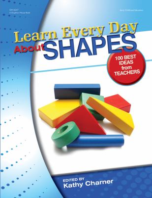 Learn every day about shapes : best ideas from teachers