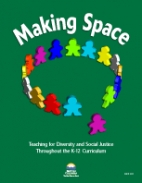 Making space : teaching for diversity and social justice throughout the K-12 curriculum