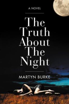 The truth about the night : a novel