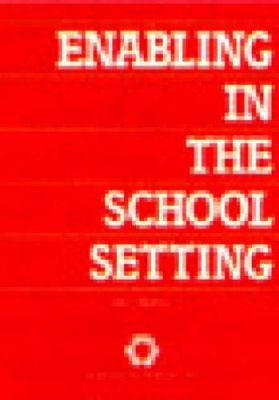 Enabling in the school setting