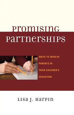 Promising partnerships : ways to involve parents in their children's education
