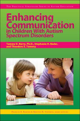 Enhancing communication in children with autism spectrum disorders
