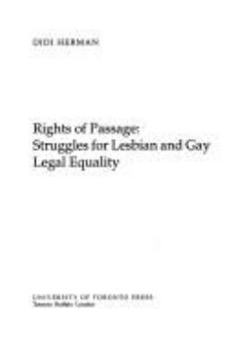 Rights of passage : struggles for lesbian and gay legal equality