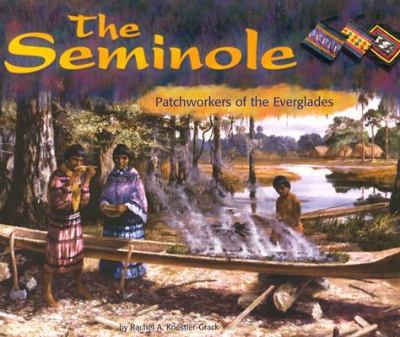 The Seminole : patchworkers of the Everglades