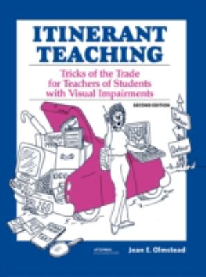 Itinerant teaching : tricks of the trade for teachers of blind and visually impaired students