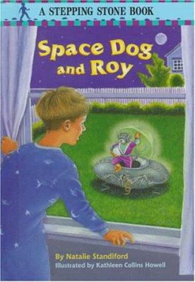 Space Dog and Roy