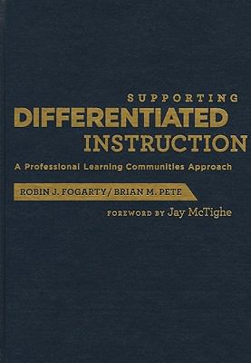 Supporting differentiated instruction : a professional learning communities approach