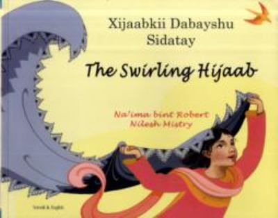 The swirling hijaab = Xijaabkii dabayayshu sidatay