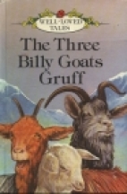 The three Billy Goats Gruff