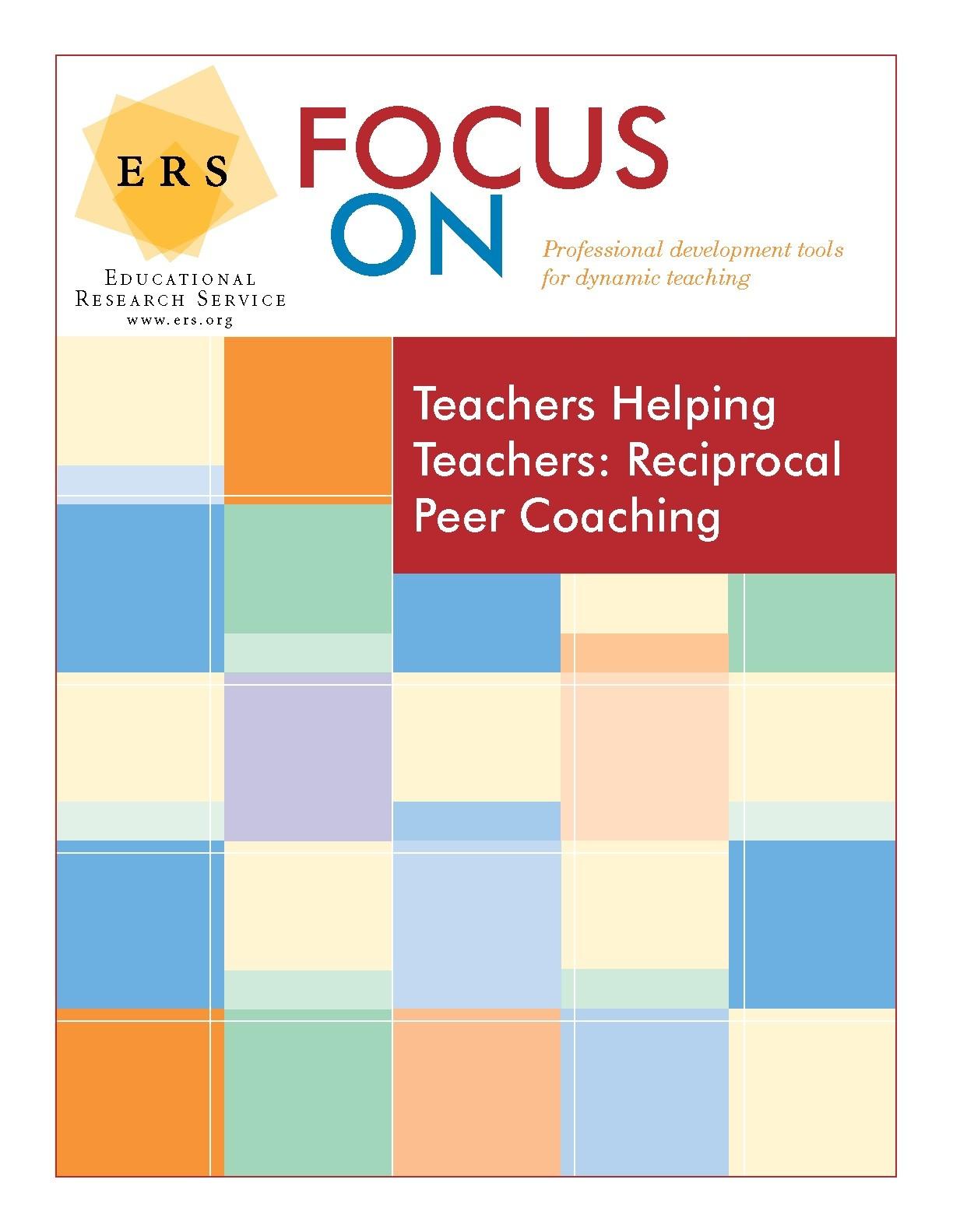 Teachers helping teachers : reciprocal peer coaching