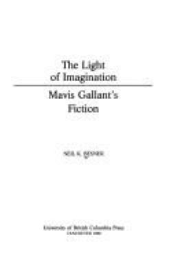 The light of imagination : Mavis Gallant's fiction