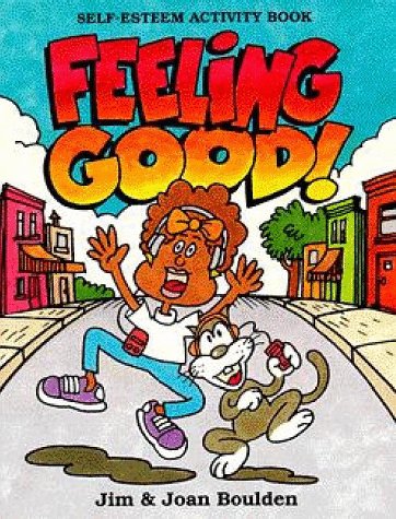 Feeling good : self-esteem activity book