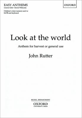 Look at the world : for children's choir (unison) and/or mixed choir (S.A.T.B.), with keyboard