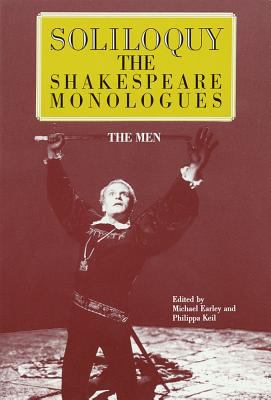Soliloquy! : the Shakespeare monologues (men)