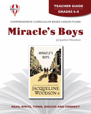 Miracle's boys by Jacqueline Woodson. Teacher guide /