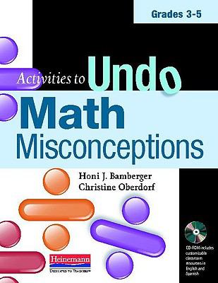 Activities to undo math misconceptions : grades 3-5