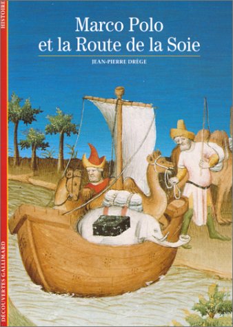 Marco Polo et la Route de la soie