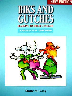 Biks and gutches : learning to inflect English : a guide for teaching