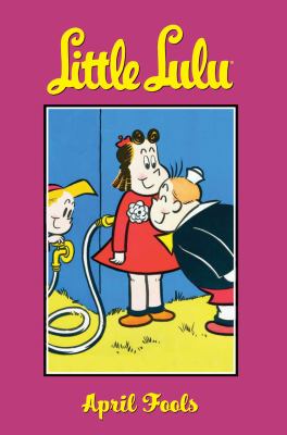 Little Lulu. April fools /