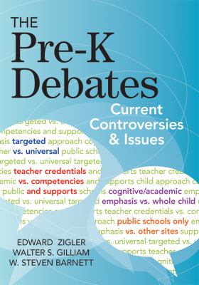 The pre-K debates : current controversies and issues