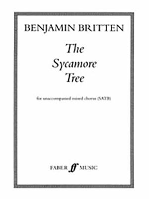 The sycamore tree : for unaccompanied mixed chorus