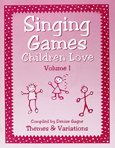 Singing games children love, volume 1