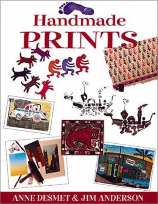 Handmade prints : an introduction to creative printmaking without a press