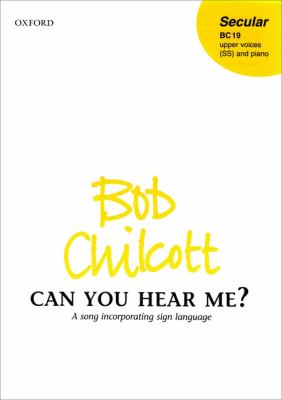 Can you hear me? : a song incorporating sign language : upper voices (SS) and piano